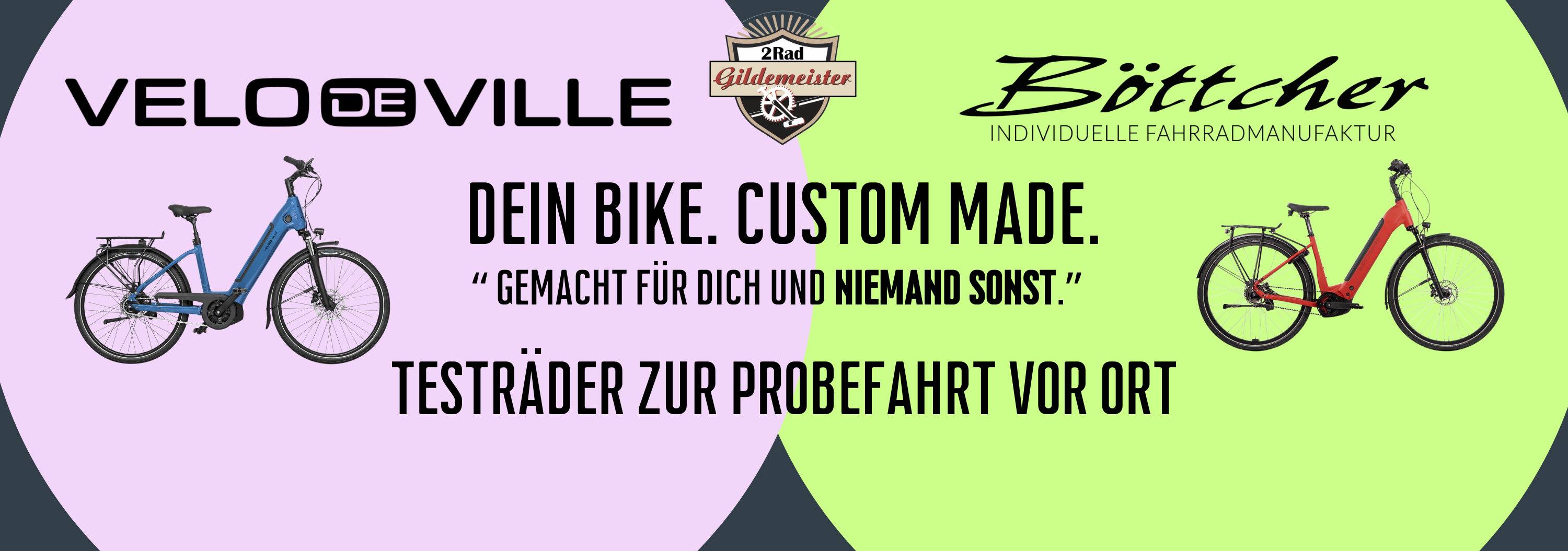 Dein Bike. Custom made.
